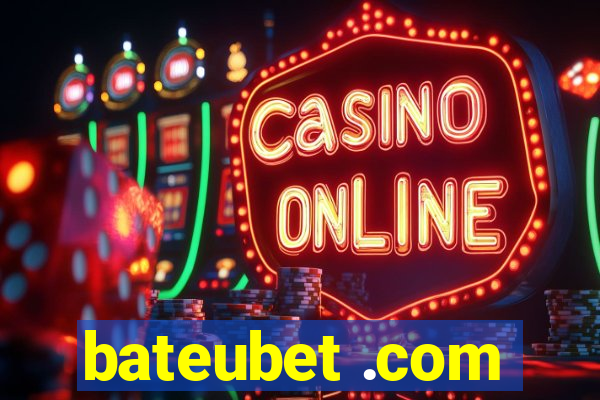 bateubet .com